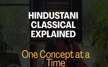 Hindustani Classical Music Explained